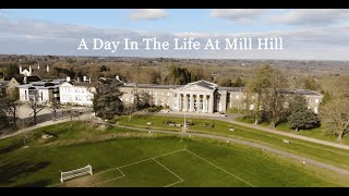 A Day in The Life at Mill Hill [upl. by Bonaparte]