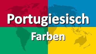 Portugiesisch lernen Teil 3  Farben [upl. by Wilhelmina]