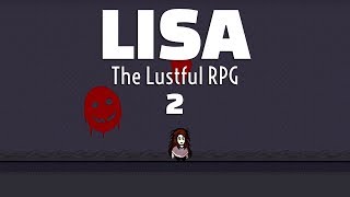 Woof  Lisa the Lustful  Part 2  Lets Play Gameplay [upl. by Akinuahs]