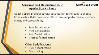 Various Serializations and usages  Part 2  Spark  Bigdata Interview Questions  Theory [upl. by Aikas672]