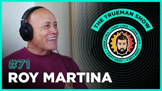 The Trueman Show 71 Roy Martina [upl. by Berstine]