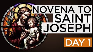 SAINT JOSEPH NOVENA DAY ONE Foster Father of Jesus [upl. by Mussman]