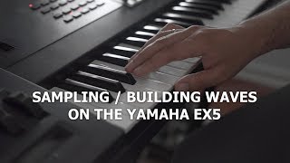 Sampling on the Yamaha EX5 [upl. by Pence]