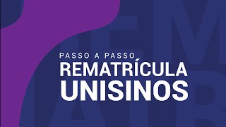 Rematrículas Unisinos o passo a passo [upl. by Ayhtin]