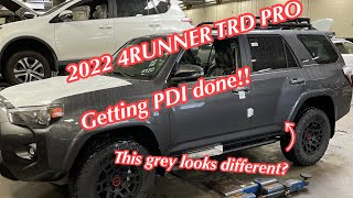 JUST LANDED 2022 Toyota 4Runner TRD PRO Getting PDI done [upl. by Harehs866]