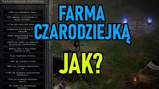 FARMA CZARODZIEJKĄ JAK  Diablo II Resurrected [upl. by Crabb896]