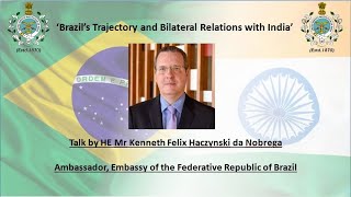 Brazil’s trajectory and bilateral relations with india Hosted by USI of India [upl. by Anderer]