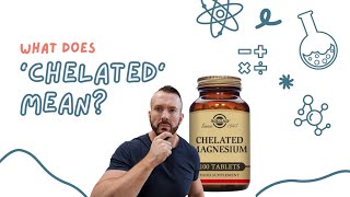 WHAT DOES CHELATED MEAN on Supplements chelated [upl. by Tadeo95]