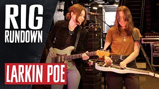 Rig Rundown Larkin Poe [upl. by Riehl]