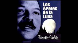 Vicentico Valdes  Los Aretes De La Luna [upl. by Hairakcaz]