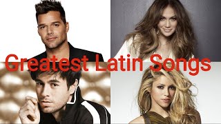 Top 50 Greatest Latin Songs Of All Time [upl. by Nugent]