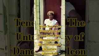 Tenor Saw  The Untold Story of Dancehalls Icon reggaemusic jamaicanmusic tenorsaw dancehall [upl. by Hartill504]