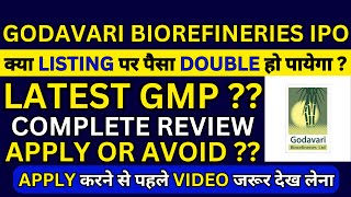 Godavari Biorefineries IPO Godavari Biorefineries IPO GMP Today  Godavari Biorefineries IPO Review [upl. by Xonk]