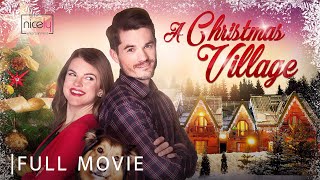 A Christmas Village  Full RomCom Christmas Movie  Madeline Leon Neil Paterson Mark Abcede [upl. by Noremac]