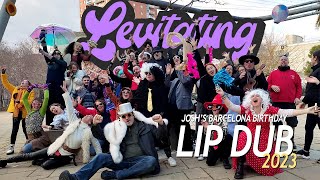 Lip Dub  Levitating by Dua Lipa Joshs Barcelona Birthday 2023 [upl. by Elletsirhc]