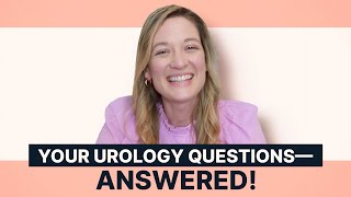 Your Urology Questions  Answered [upl. by Nirrol999]