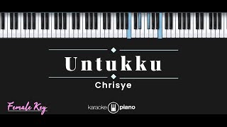 Untukku  Chrisye KARAOKE PIANO  FEMALE KEY [upl. by Eliades]