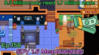 Stardew Valley Meadowlands Farm Ep158 83 Milliononly need 17 Million more [upl. by Kcajyllib]