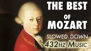 The Best Of Mozart  Slowed Down  432Hz  45 Hours [upl. by Asiuol]