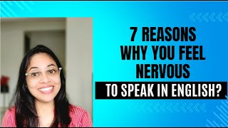 Why do we get nervous while speaking in English  7 REASONS amp SOLUTIONS  discoverlearn4149 [upl. by Jeremy519]