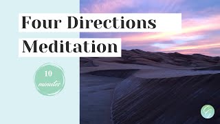 Four Directions 10 min Meditation  Cyntha Gonzalez [upl. by Nicolle]