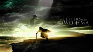 Letters From Iwo Jima Main Theme HD 1080p [upl. by Laverna]