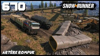 S13 contrat Artère rompue  Snowrunner 670 Serie X [upl. by Roderich939]