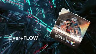 ZxNX  OverFLOW【FC BPM 150 Only】 [upl. by Elokkin]