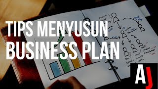 Tips dan Panduan Menyusun Rencana Bisnis  Business Plan [upl. by Lorne379]