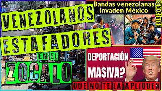 VENEZOLANOS QUIEREN ESTAFAR EN EL ZÓCALO  ¡QUE NO TE LA APLIQUEN [upl. by Anitak70]