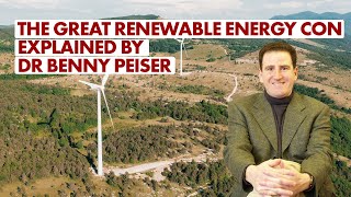 The Great Renewable Energy Con explained by Dr Benny Peiser [upl. by Nosduh]