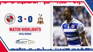 ROYAL REWIND  Reading 30 Bradford City  16032015 [upl. by Vera]