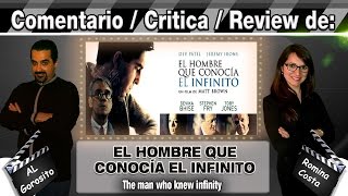 EL HOMBRE QUE CONOCIA EL INFINITO  The man who knew infinity  comentario  review  critica [upl. by Raymund]