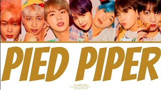 BTS 방탄소년단  Pied Piper Color Coded Lyrics  ENDROMHAN [upl. by Spain]