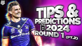 2024 NRL Tips amp Predictions ROUND 1 PT2 [upl. by Ashbey]