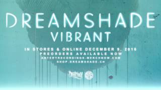 Dreamshade  quotVibrantquot Album Teaser [upl. by Elreath]