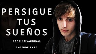 Eme  Persigue Tus Sueños  RAP MOTIVACIONAL  Nunca Te Rindas [upl. by Imuya181]