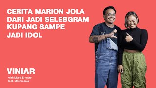 CERITA MARION JOLA DARI JADI SELEBGRAM KUPANG SAMPE JADI IDOL  VINIAR hosted by Marlo ft Lala [upl. by Aninotna]