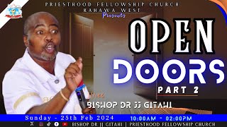 OPEN DOORS PART 2  BISHOP DR JJ GITAHI [upl. by Eikram]