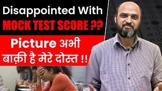 Eye Opener Demotivated with NEET Mock Tests SCORES Should you STOP Attempting Mock Tests [upl. by Ojyllek]