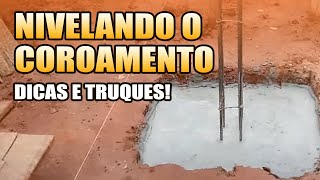 TRUQUE PARA DEIXAR TODOS OS BLOCOS DE COROAMENTO NIVELADO SOBRADO PARTE 6 [upl. by Adnawahs]