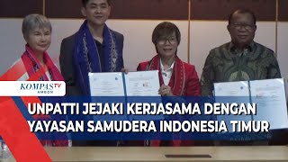 Unpatti Jejaki Kerjasama Dengan Yayasan Samudera Indonesia Timur [upl. by Docila833]