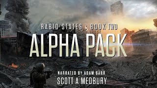 ALPHA PACK RABID STATES Book TWO Scifi Audiobook Full Length freeaudiobooksonyoutube [upl. by Radek382]