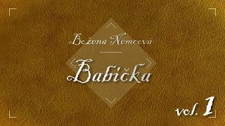 Božena Němcová  Babička Audiokniha vol 1 [upl. by Amles]