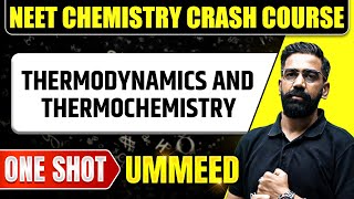 THERMODYNAMICS AND THERMOCHEMISTRY in 1 Shot All Concepts Tricks amp PYQs  NEET Crash Course [upl. by Aelc]