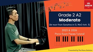 【ABRSM Piano Exam Pieces 2025 amp 2026】Grade 2 A2 Moderato 1st movt  Teacher Louis [upl. by Enyrat]