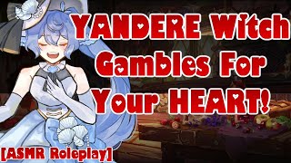 Yandere Witch Gambles For Your Heart ASMR Roleplay F4A Teasing Desperate Willing Listener [upl. by Novi]