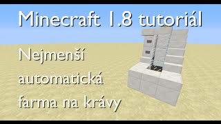 Minecraft tutoriál Nejmenší automatická farma na krávy funguje v 18 [upl. by Sanders]