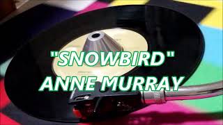 ANNE MURRAY  SNOWBIRD [upl. by Eiramnna]