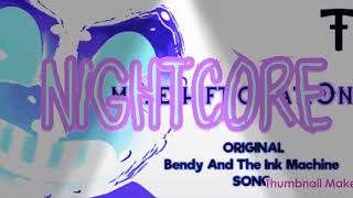 MAKESHIFT CREATIONS NIGHTCORE  BENDY AND THE INK MACHINE SONG BY FLINT 4K [upl. by Ayoras]